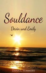 Souldance: Devin und Emily Cover des Buches Souldance: Devin und Emily (ISBN: 9798836133184)