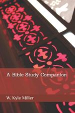 A Bible Study Companion Cover des Buches A Bible Study Companion (ISBN: 9798837608919)