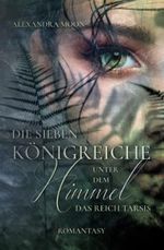 Die sieben Königreiche unter dem Himmel: Das Reich Tarsis Cover des Buches Die sieben Königreiche unter dem Himmel: Das Reich Tarsis (ISBN: 9798839748279)