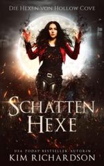 Schattenhexe (Die Hexen von Hollow Cove, Band 1) Cover des Buches Schattenhexe (Die Hexen von Hollow Cove, Band 1) (ISBN: 9798839758889)