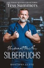 Verdammt heißer Silberfuchs: Bostons Elite Cover des Buches Verdammt heißer Silberfuchs: Bostons Elite (ISBN: 9798840028629)