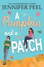 A Pumpkin and a Patch Cover des Buches A Pumpkin and a Patch (ISBN: 9798843917272)