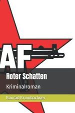 Roter Schatten: Kriminalroman Cover des Buches Roter Schatten: Kriminalroman (ISBN: 9798848388008)