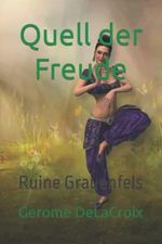 Quell der Freude: Ruine Grauenfels Cover des Buches Quell der Freude: Ruine Grauenfels (ISBN: 9798849679693)
