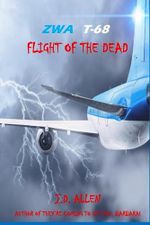 ZWA T-68 FLIGHT OF THE DEAD Cover des Buches ZWA T-68 FLIGHT OF THE DEAD (ISBN: 9798857781975)