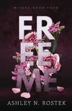 Free Me (WITSEC, Band 4) Cover des Buches Free Me (WITSEC, Band 4) (ISBN: 9798858156420)