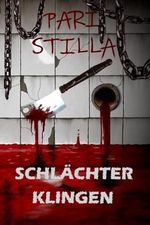 Schlächterklingen Cover des Buches Schlächterklingen (ISBN: 9798863379968)
