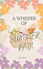 A Whisper of Summer Rain Cover des Buches A Whisper of Summer Rain (ISBN: 9798869769121)