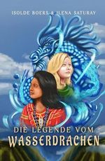Die Legende vom Wasserdrachen: Eine philippinische Geschichte für Kinder Cover des Buches Die Legende vom Wasserdrachen: Eine philippinische Geschichte für Kinder (ISBN: 9798869774729)
