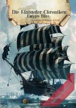 Die Klabauter Chroniken | Fantasy-Spielbuch: Dein Fantasy-Abenteuer in einer Welt der Piraten | Du entscheidest mit deinem Charakter | Für Abenteurer, Spielefans, Larp- & Fantasy-Liebhaber Cover des Buches Die Klabauter Chroniken | Fantasy-Spielbuch: Dein Fantasy-Abenteuer in einer Welt der Piraten | Du entscheidest mit deinem Charakter | Für Abenteurer, Spielefans, Larp- & Fantasy-Liebhaber (ISBN: 9798870795881)
