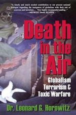 Death In The Air: Globalism, Terrorism & Toxic Warfare Cover des Buches Death In The Air: Globalism, Terrorism & Toxic Warfare (ISBN: 9798871880500)