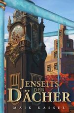 Jenseits der Dächer Cover des Buches Jenseits der Dächer (ISBN: 9798873055289)