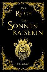 Das Reich der Sonnenkaiserin (Die Chroniken des Matriarchats, Band 1) Cover des Buches Das Reich der Sonnenkaiserin (Die Chroniken des Matriarchats, Band 1) (ISBN: 9798876338310)