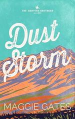 Dust Storm: A Single Dad Cowboy Romance (The Griffith Brothers Book 1) (English Edition) Cover des Buches Dust Storm: A Single Dad Cowboy Romance (The Griffith Brothers Book 1) (English Edition) (ISBN: 9798877442320)