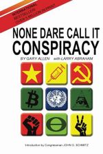 None Dare Call It Conspiracy Cover des Buches None Dare Call It Conspiracy (ISBN: 9798878821025)