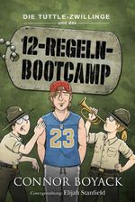 Die Tuttle-Zwillinge und das 12-Regeln-Bootcamp Cover des Buches Die Tuttle-Zwillinge und das 12-Regeln-Bootcamp (ISBN: 9798886880311)