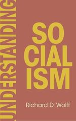Understanding Socialism (Democracy at Work, 3) Cover des Buches Understanding Socialism (Democracy at Work, 3) (ISBN: 9798888904596)