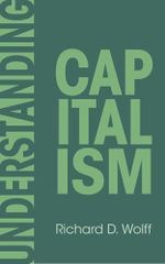 Understanding Capitalism (Democracy at Work, 1) Cover des Buches Understanding Capitalism (Democracy at Work, 1) (ISBN: 9798888904602)