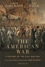The American War: A History of the Civil War Era Cover des Buches The American War: A History of the Civil War Era (ISBN: 9798985849271)