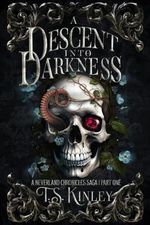 A Descent Into Darkness: A Neverland Chronicles Saga Part 1 Cover des Buches A Descent Into Darkness: A Neverland Chronicles Saga Part 1 (ISBN: 9798985907483)