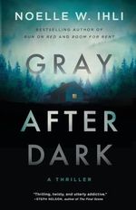 Gray After Dark: A Thriller Cover des Buches Gray After Dark: A Thriller (ISBN: 9798987845578)