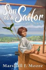 Son of a Sailor: A Cozy Pirate Tale Cover des Buches Son of a Sailor: A Cozy Pirate Tale (ISBN: 9798988267010)