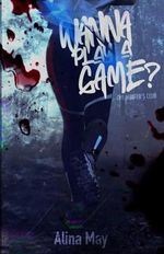 Wanna Play A Game? (The Hunter’s Club, Band 1) Cover des Buches Wanna Play A Game? (The Hunter’s Club, Band 1) (ISBN: 9798988875888)