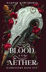 Of Blood and Aether: Harbingers Book One Cover des Buches Of Blood and Aether: Harbingers Book One (ISBN: 9798990004306)