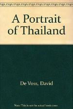 A Portrait of Thailand Cover des Buches A Portrait of Thailand (ISBN: 9789075082036)