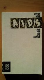 AIDS Die Lust an der Seuche Cover des Buches AIDS Die Lust an der Seuche (ISBN: 9783499179013)