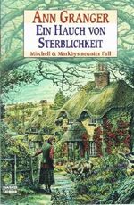 ANN GRANGER - EIN HAUCH VON STERBLICHKEIT. Kriminalroman Cover des Buches ANN GRANGER - EIN HAUCH VON STERBLICHKEIT. Kriminalroman (ISBN: B008VNMOIY)