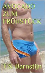 AVOCADO ZUM FRÜHSTÜCK Cover des Buches AVOCADO ZUM FRÜHSTÜCK (ISBN: B00BARE45O)