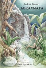 Abraxmata Cover des Buches Abraxmata (ISBN: B00FARPGCK)