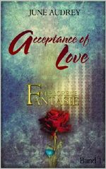 Acceptance of Love: Verlorene Fantasie Cover des Buches Acceptance of Love: Verlorene Fantasie (ISBN: B00JU9RDPW)