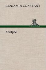 Adolphe Cover des Buches Adolphe (ISBN: 9785518980310)
