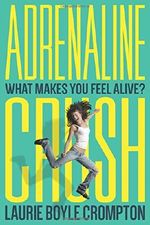 Adrenaline Crush Cover des Buches Adrenaline Crush (ISBN: 9780374300616)