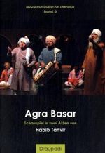 Agra Basar: Schauspiel in zwei Akten Cover des Buches Agra Basar: Schauspiel in zwei Akten (ISBN: 9783937603216)