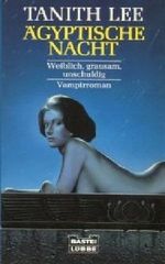 Ägyptische Nacht. Weiblich, grausam, unschuldig. Vampirroman. Cover des Buches Ägyptische Nacht. Weiblich, grausam, unschuldig. Vampirroman. (ISBN: B00HR7K7SY)