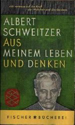 Albert Schweitzer: Aus meinem Leben und Denken Cover des Buches Albert Schweitzer: Aus meinem Leben und Denken (ISBN: B002AYMFNO)
