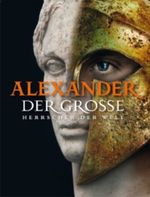 Alexander der Große Cover des Buches Alexander der Große (ISBN: 9783805346023)