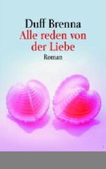Alle reden von der Liebe Cover des Buches Alle reden von der Liebe (ISBN: 9783442446773)