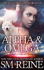 Alpha & Omega Cover des Buches Alpha & Omega (ISBN: B013CT6IRY)