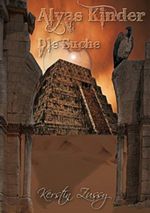 Alyas Kinder: Die Suche Cover des Buches Alyas Kinder: Die Suche (ISBN: 9783848292431)