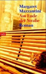 Am Ende der Straße Cover des Buches Am Ende der Straße (ISBN: 9783442733712)
