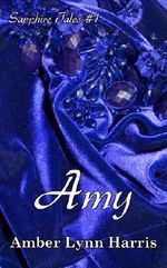 Amy (Sapphire Tales) Cover des Buches Amy (Sapphire Tales) (ISBN: B00HQ71HWU)