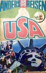 Anders reisen - USA - Ein Reisebuch in den Alltag (Schrittmacher - rororo Sachbuch) (Schrittmacher - rororo Sachbuch) Cover des Buches Anders reisen - USA - Ein Reisebuch in den Alltag (Schrittmacher - rororo Sachbuch) (Schrittmacher - rororo Sachbuch) (ISBN: B002ZTLHW4)