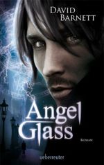 Angelglass Cover des Buches Angelglass (ISBN: 9783800057146)
