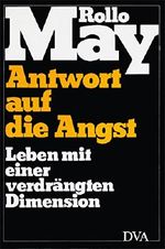 Antwort auf die Angst. Leben mit einer verdrängten Dimension Cover des Buches Antwort auf die Angst. Leben mit einer verdrängten Dimension (ISBN: 9783421060969)