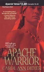 Apache Warrior (Zebra Historical Romance) Cover des Buches Apache Warrior (Zebra Historical Romance) (ISBN: 9781420103762)