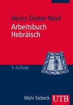 Arbeitsbuch Hebräisch Cover des Buches Arbeitsbuch Hebräisch (ISBN: 9783825238377)